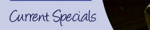 Current Specials